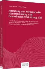 Cover-Bild Anleitung zur Körperschaftsteuererklärung und Gewerbesteuererklärung 2015