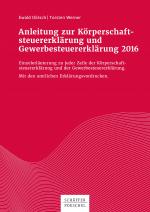 Cover-Bild Anleitung zur Körperschaftsteuererklärung und Gewerbesteuererklärung 2016