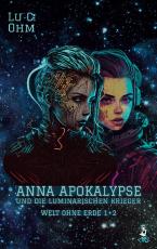 Cover-Bild Anna Apokalypse und die Luminarischen Krieger