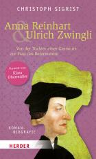 Cover-Bild Anna Reinhart und Ulrich Zwingli