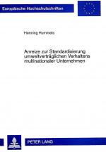 Cover-Bild Anreize zur Standardisierung umweltverträglichen Verhaltens multinationaler Unternehmen