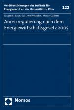 Cover-Bild Anreizregulierung nach dem Energiewirtschaftsgesetz 2005