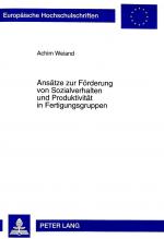 Cover-Bild Ansätze zur Förderung von Sozialverhalten und Produktivität in Fertigungsgruppen