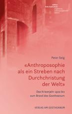 Cover-Bild «Anthroposophie als ein Streben nach Durchchristung der Welt»