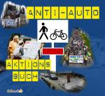 Cover-Bild Anti-Auto-Aktionsbuch