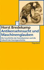 Cover-Bild Antikensehnsucht und Maschinenglauben