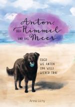 Cover-Bild Anton, der Himmel und das Meer - oder wie Anton Opa Willi wieder traf