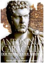 Cover-Bild Antoninus Caracalla der wahre Vater Europas