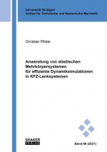 Cover-Bild Anwendung von elastischen Mehrkörpersystemen für effiziente Dynamiksimulationen in KFZ-Lenksystemen