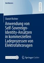 Cover-Bild Anwendung von Self-Sovereign-Identity-Ansätzen in kommerziellen Ladeprozessen von Elektrofahrzeugen