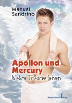 Cover-Bild APOLLON und Mercury: Wahre Träume leben