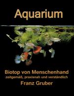 Cover-Bild Aquarium-Biotop von Menschenhand