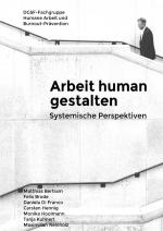 Cover-Bild Arbeit human gestalten - Systemische Perspektiven