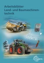 Cover-Bild Arbeitsblätter Land- und Baumaschinentechnik