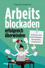 Cover-Bild Arbeitsblockaden erfolgreich überwinden