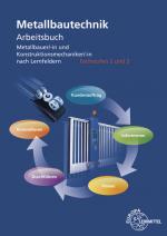 Cover-Bild Arbeitsbuch Metallbautechnik Fachstufen 2 und 3