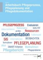 Cover-Bild Arbeitsbuch Pflegeprozess, Pflegeplanung und Pflegedokumentation