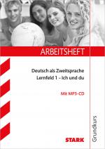 Cover-Bild Arbeitsheft Deutsch als Zweitsprache - Grundkurs: Lernfeld 1
