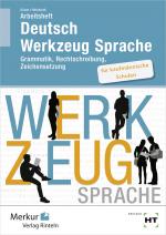 Cover-Bild Arbeitsheft Deutsch - Werkzeug Sprache für kaufmännische Schulen