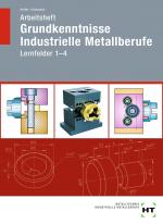 Cover-Bild Arbeitsheft Grundkenntnisse Industrielle Metallberufe