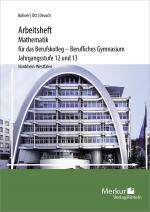 Cover-Bild Arbeitsheft Mathematik für das Berufskolleg - Berufliches Gymnasium