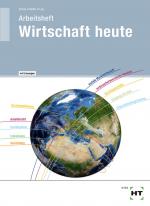 Cover-Bild Arbeitsheft mit eingetragenen Lösungen Wirtschaft heute