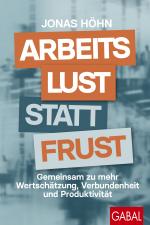 Cover-Bild Arbeitslust statt Frust