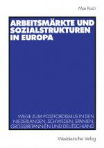 Cover-Bild Arbeitsmärkte und Sozialstrukturen in Europa