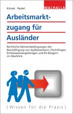 Cover-Bild Arbeitsmarktzugang für Ausländer