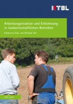 Cover-Bild Arbeitsorganisation und Entlohnung in landwirtschaftlichen Betrieben