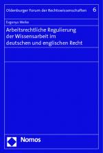 Cover-Bild Arbeitsrechtliche Regulierung der Wissensarbeit im deutschen und englischen Recht