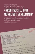 Cover-Bild »Arbeitsscheu und moralisch verkommen«