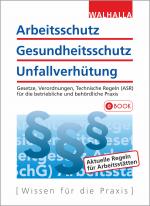 Cover-Bild Arbeitsschutz, Gesundheitsschutz, Unfallverhütung