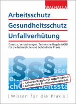 Cover-Bild Arbeitsschutz, Gesundheitsschutz, Unfallverhütung