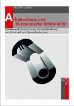 Cover-Bild Arbeitsschutz und ökonomische Rationalität