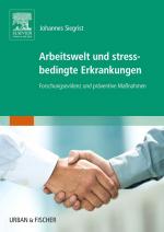 Cover-Bild Arbeitswelt und stressbedingte Erkrankungen
