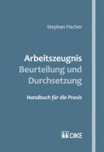 Cover-Bild Arbeitszeugnis – Beurteilung und Durchsetzung