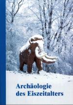 Cover-Bild Archäologie des Eiszeitalters