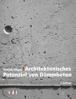 Cover-Bild Architektonisches Potenzial von Dämmbeton