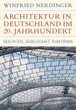 Cover-Bild Architektur in Deutschland im 20. Jahrhundert