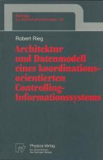 Cover-Bild Architektur und Datenmodell eines koordinationsorientierten Controlling-Informationssystems