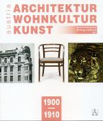 Cover-Bild Architektur-Wohnkultur-Kunst / austria 1900-1910