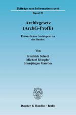 Cover-Bild Archivgesetz (ArchG-ProfE).