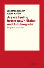 Cover-Bild Are we feeling better now? Fiktion und Autobiografie