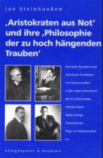 Cover-Bild 'Aristokraten aus Not' und ihre 'Philosophie der zu hoch hängenden Trauben'