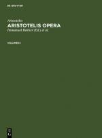 Cover-Bild Aristoteles: Aristotelis Opera / Aristoteles: Aristotelis Opera. Volumen I