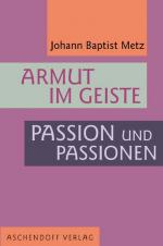 Cover-Bild Armut im Geiste. Passion und Passionen
