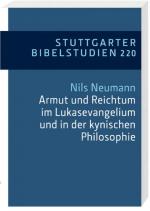 Cover-Bild Armut und Reichtum im Lukasevangelium und in der kynischen Philosophie