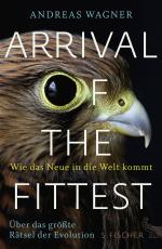 Cover-Bild Arrival of the Fittest – Wie das Neue in die Welt kommt