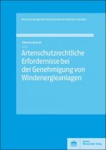 Cover-Bild Artenschutzrechtliche Erfordernisse bei der Genehmigung von Windenergieanlagen